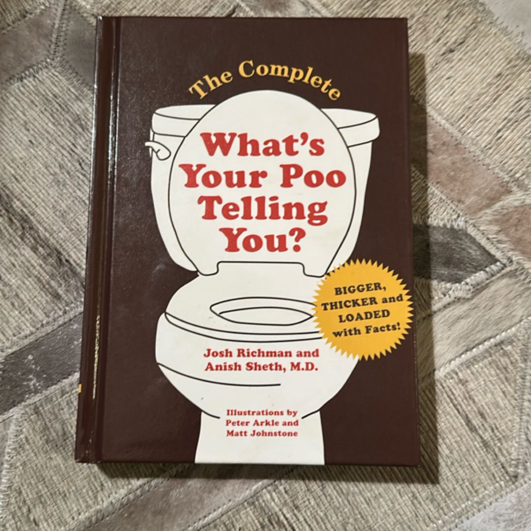 The Complete What's Your Poo Telling You