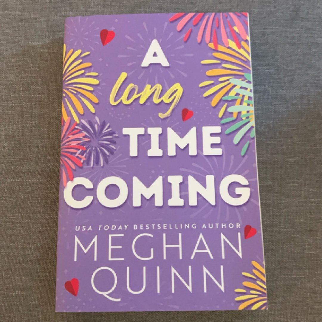 A Long Time Coming