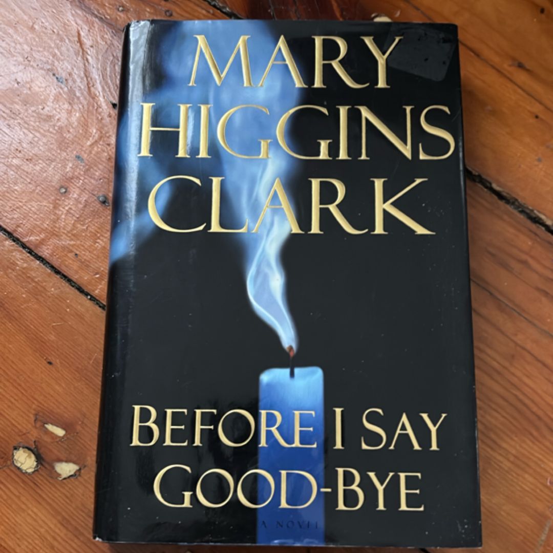 Before I Say Good-Bye