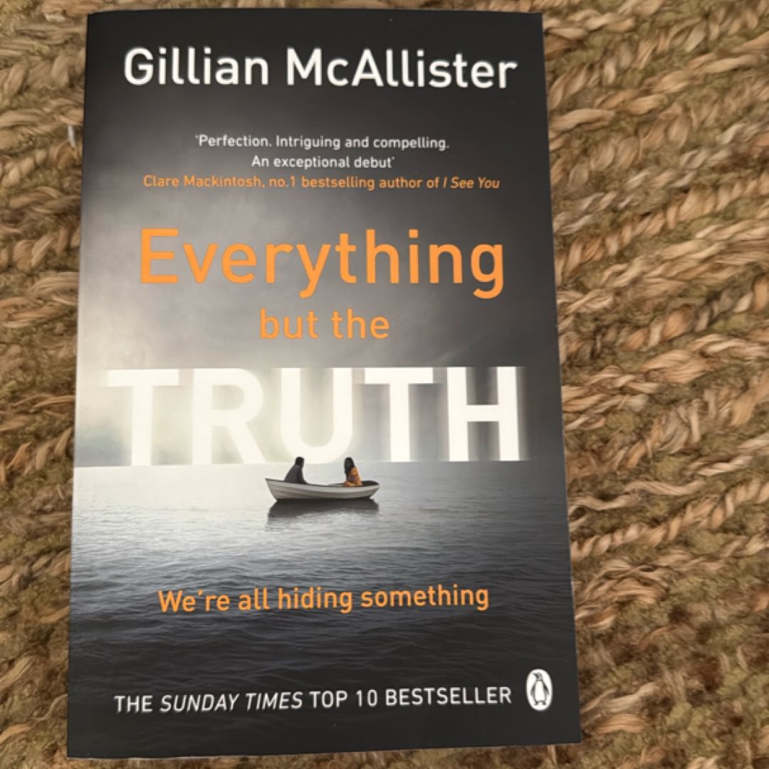 Everything but the Truth