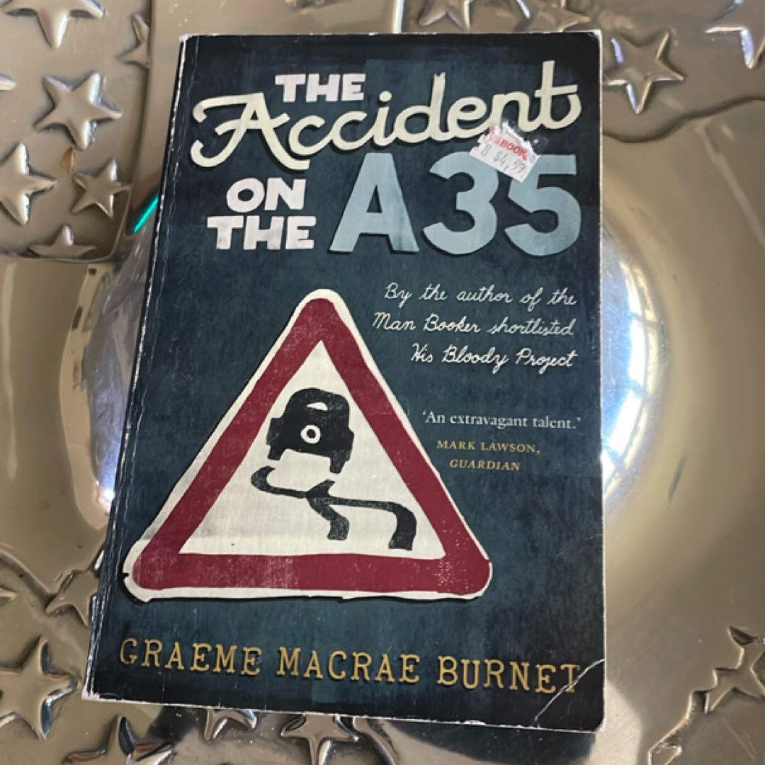 The Accident on the A35