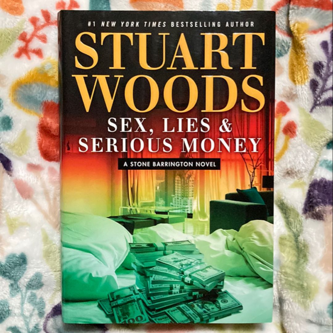 Sex, Lies and Serious Money