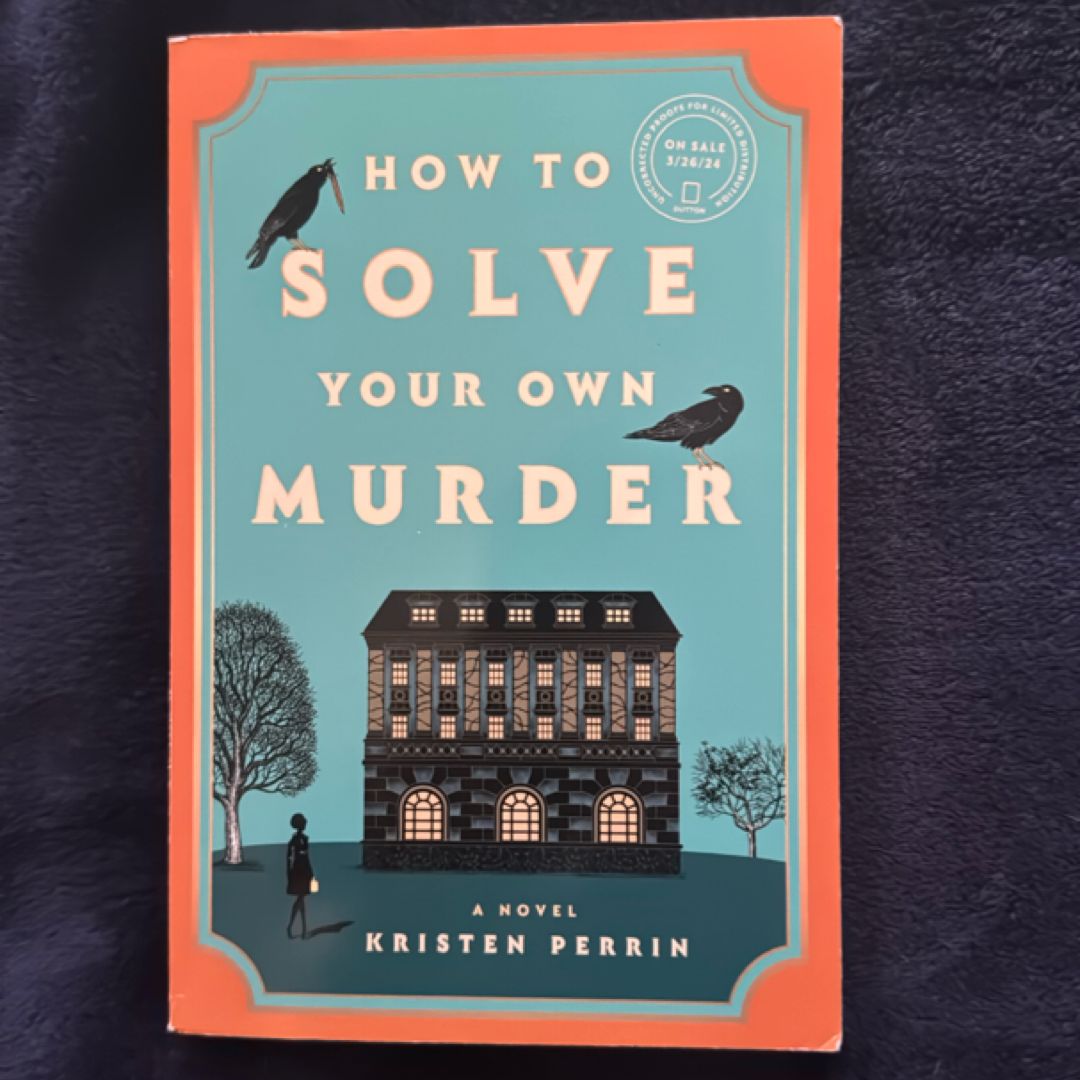 How to Solve Your Own Murder