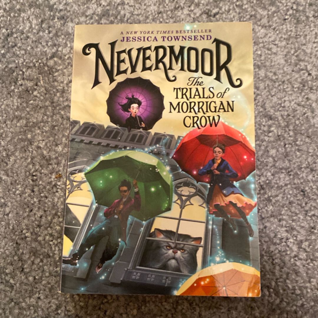 Nevermoor: the Trials of Morrigan Crow