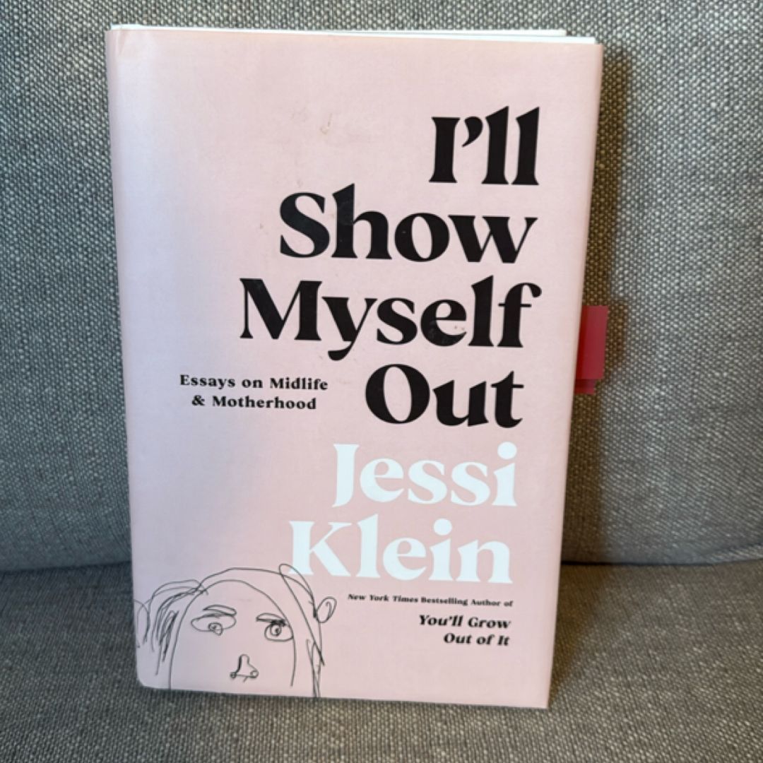 I'll Show Myself Out