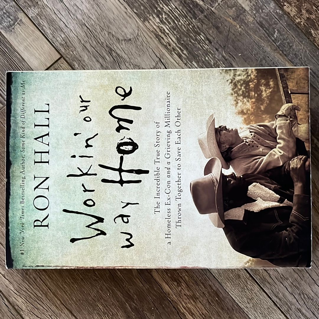 Workin' Our Way Home