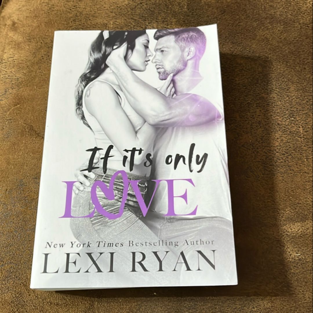 If It's Only Love