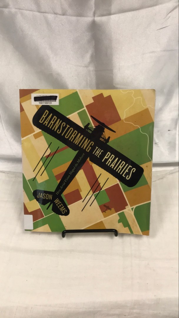 Barnstorming the Prairies