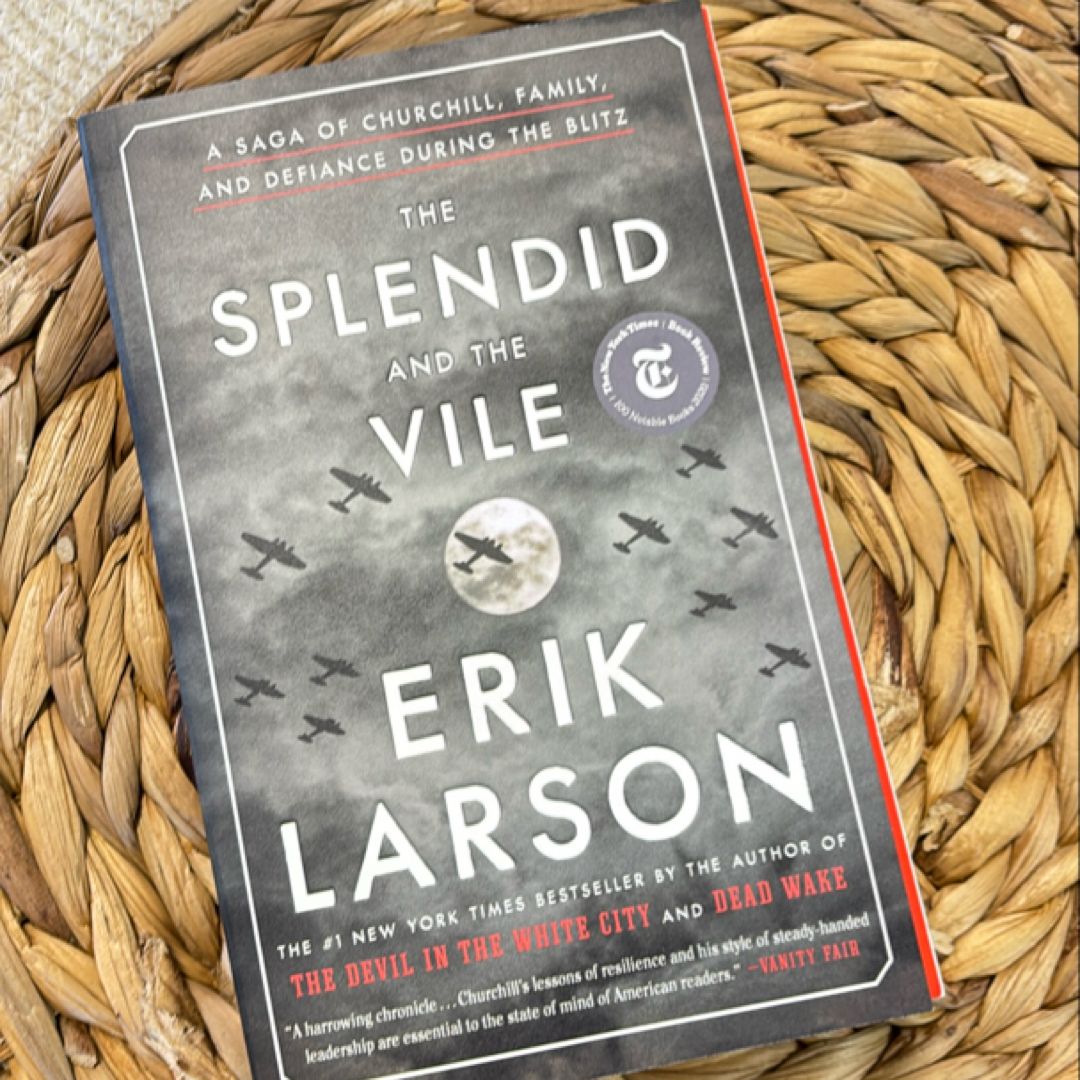 The Splendid and the Vile
