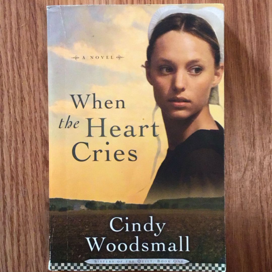 When the Heart Cries