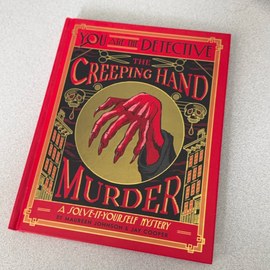 You Are the Detective: the Creeping Hand Murder