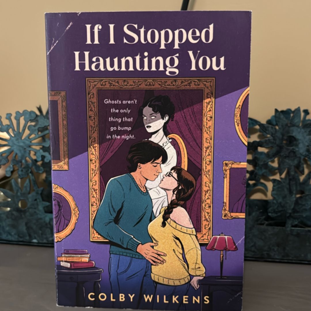If I Stopped Haunting You