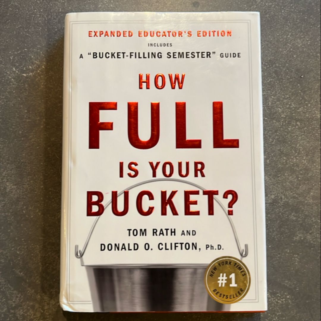 How Full Is Your Bucket? Expanded Anniversary Edition