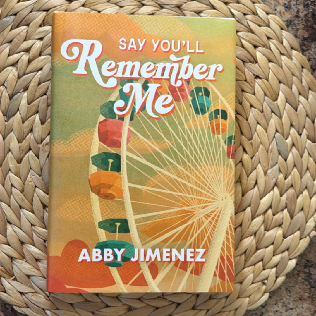 Say You'll Remember Me