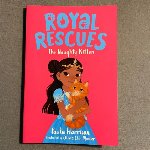 Royal Rescues #1: the Naughty Kitten