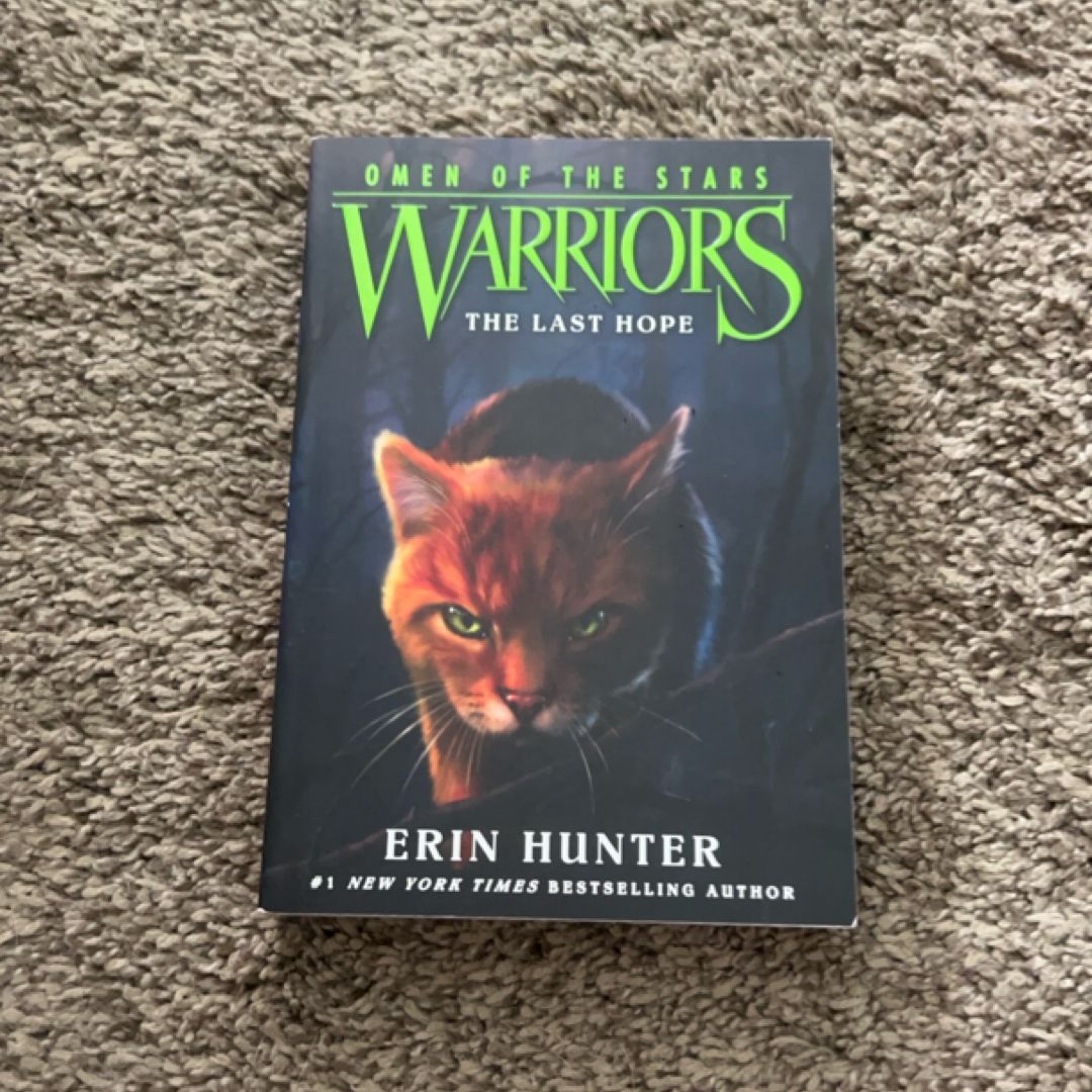 Warriors: Omen of the Stars #6: the Last Hope