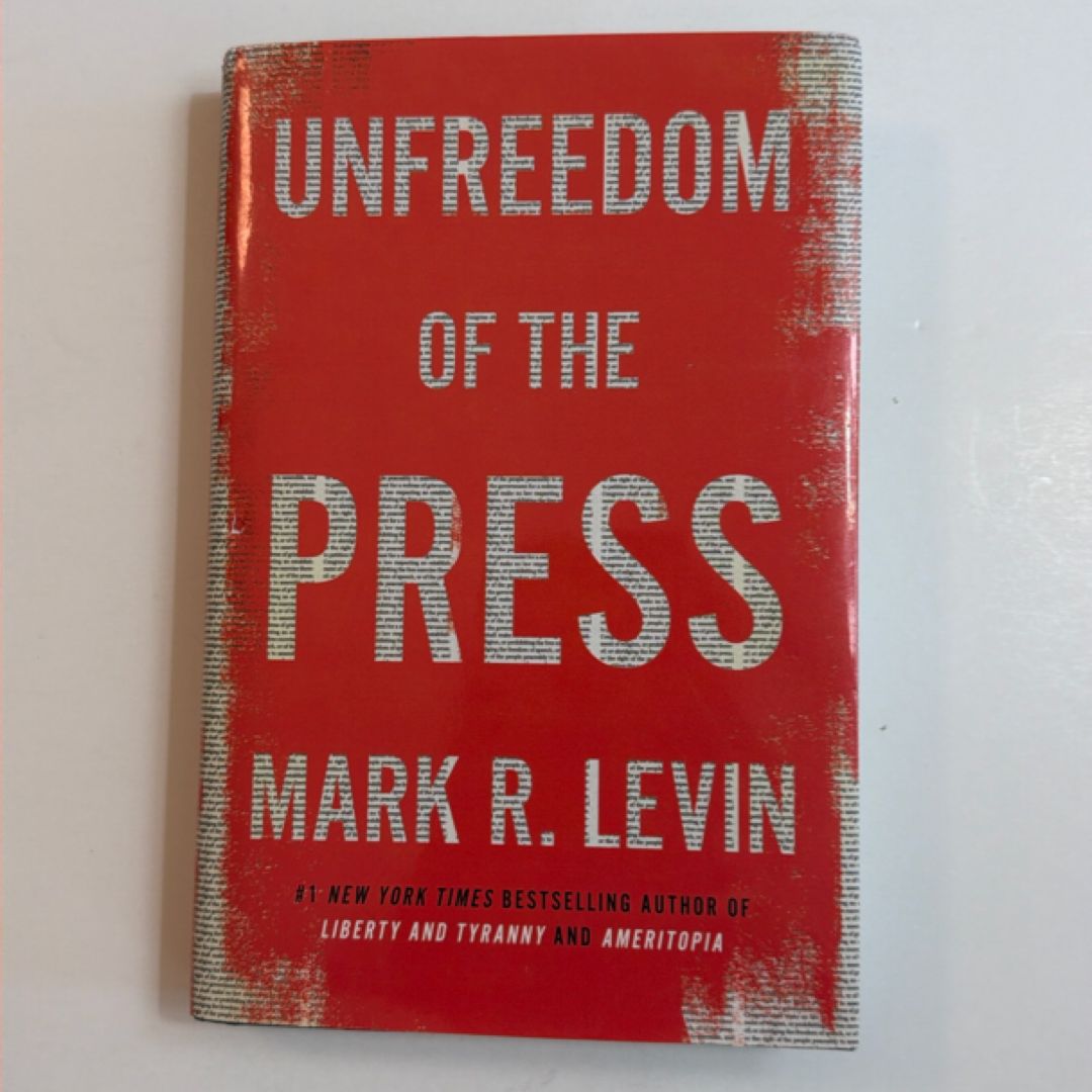 Unfreedom of the Press