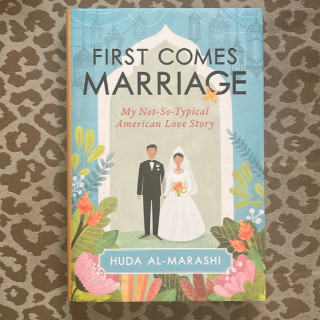 First Comes Marriage