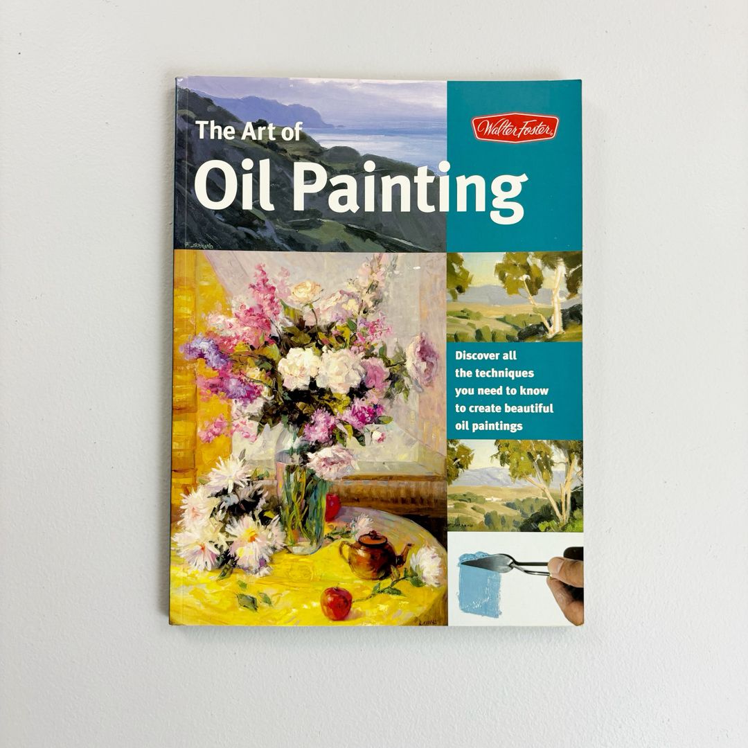 The Art of Oil Painting