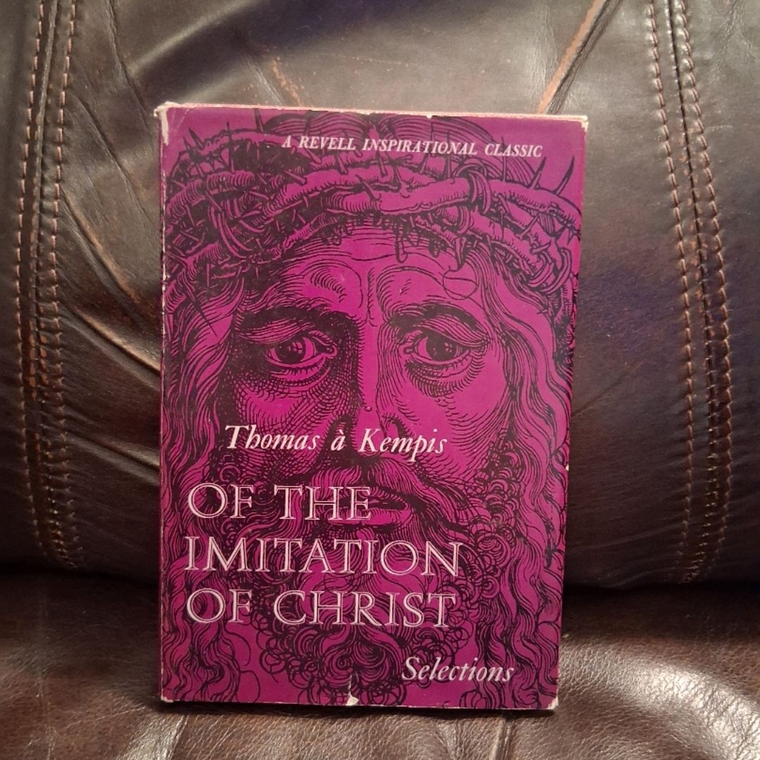 Of the Imitation of Christ: Selections