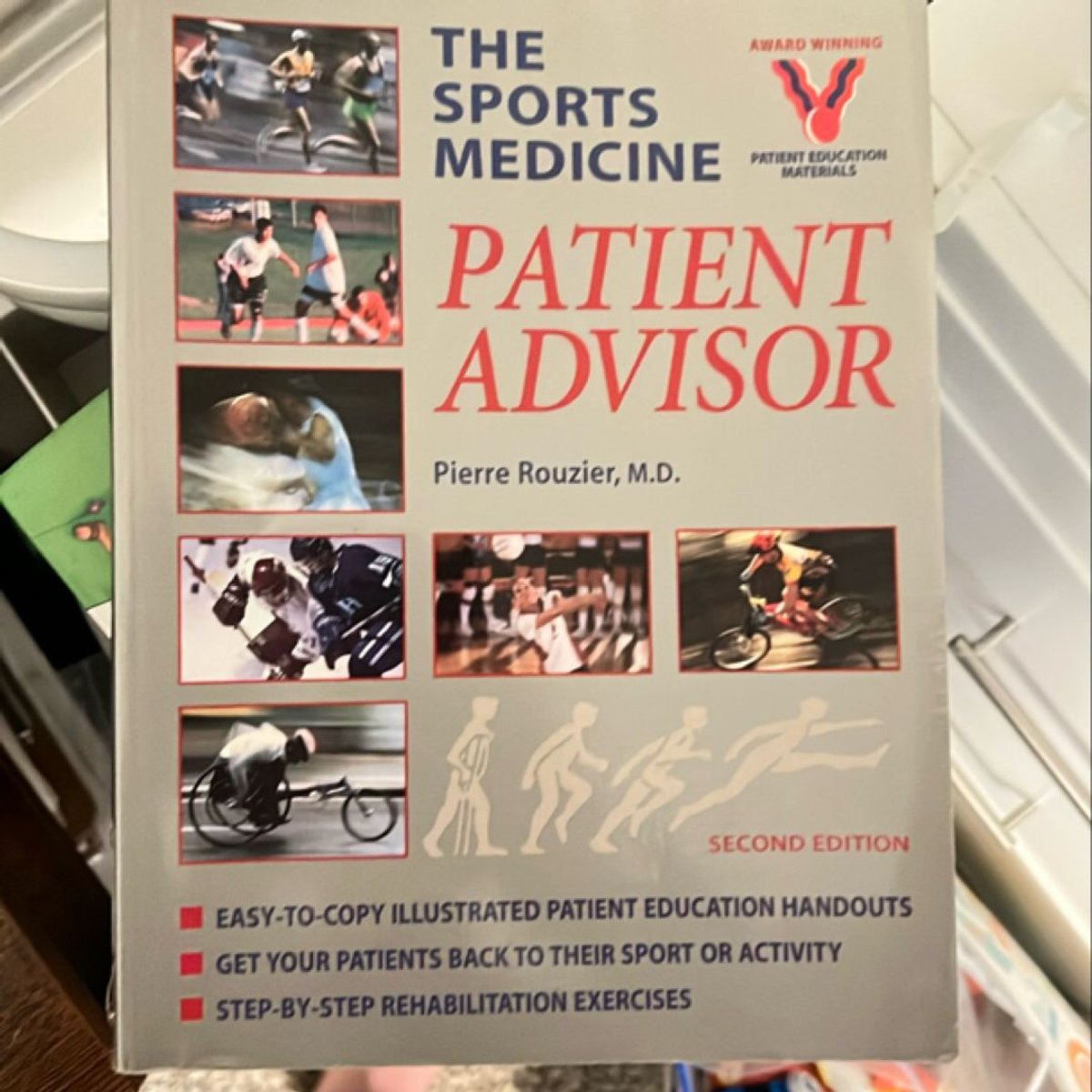 The Sports Medicine Patient Advisor by Pierre Rouzier