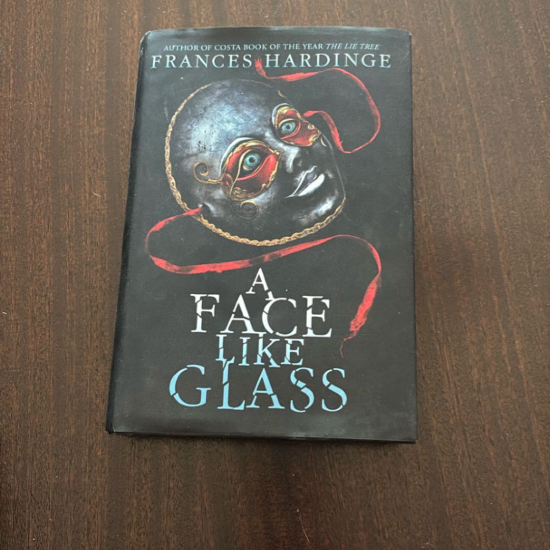 A Face Like Glass