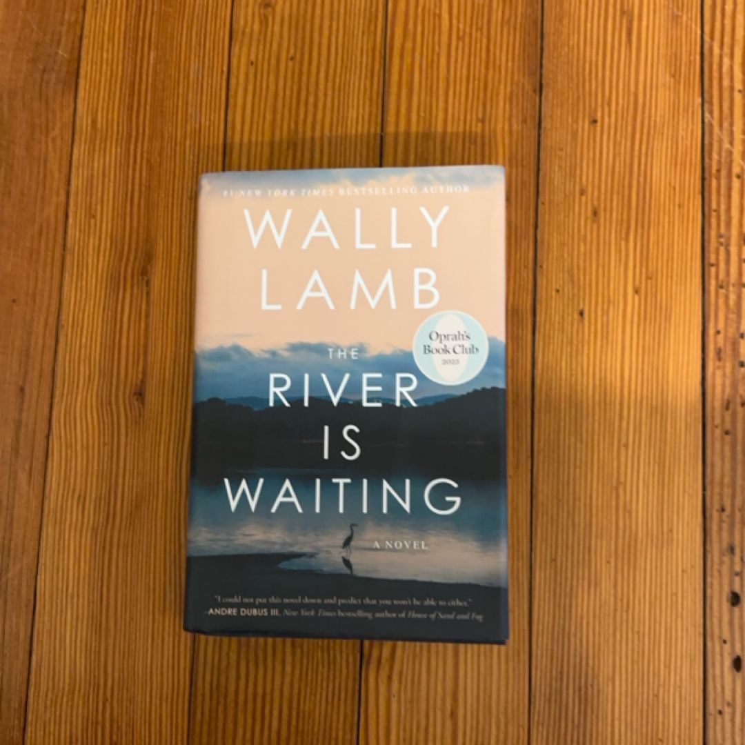 The River Is Waiting (Signed First Edition, First Printing)