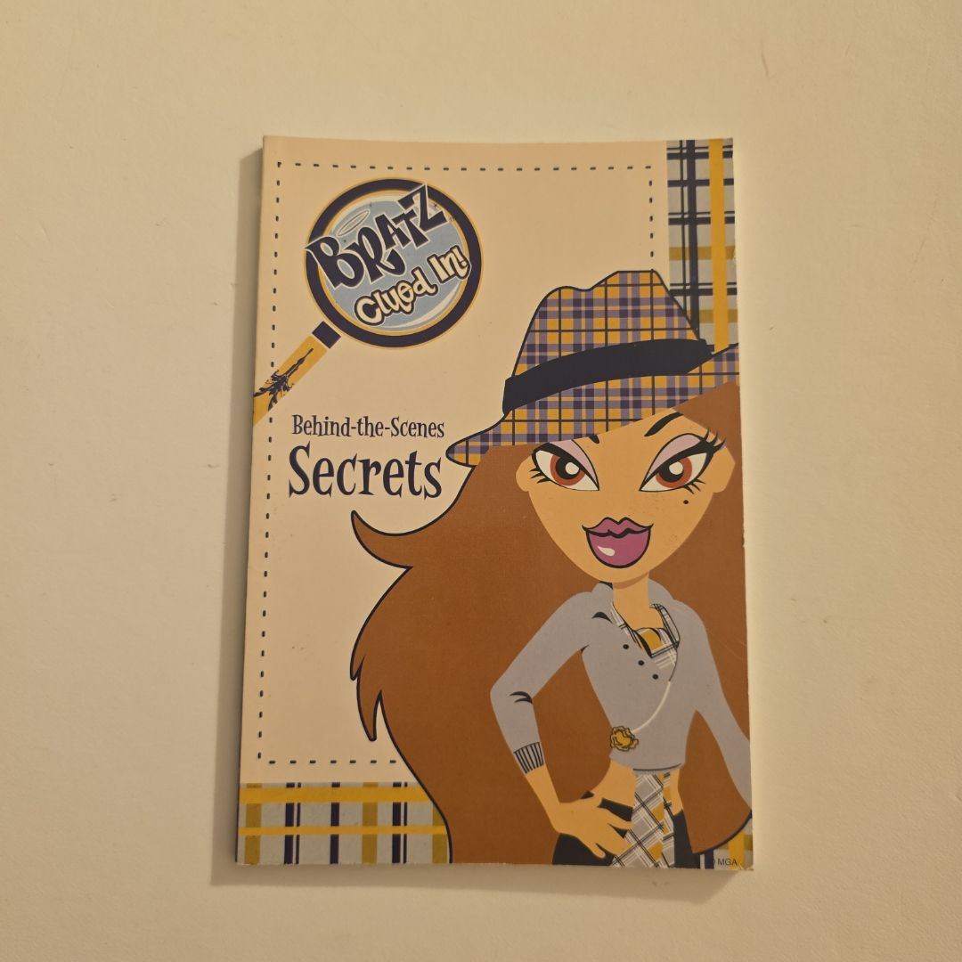 Bratz Clued In! Behind-the-Scenes Secrets
