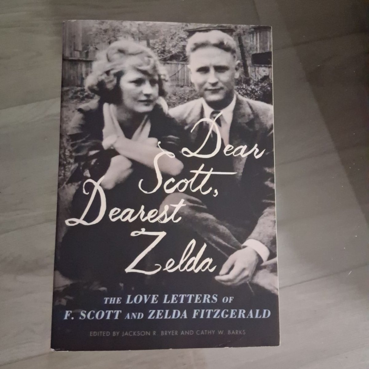 Dear Scott, Dearest Zelda by Eleanor Lanahan, F. Scott Fitzgerald ...