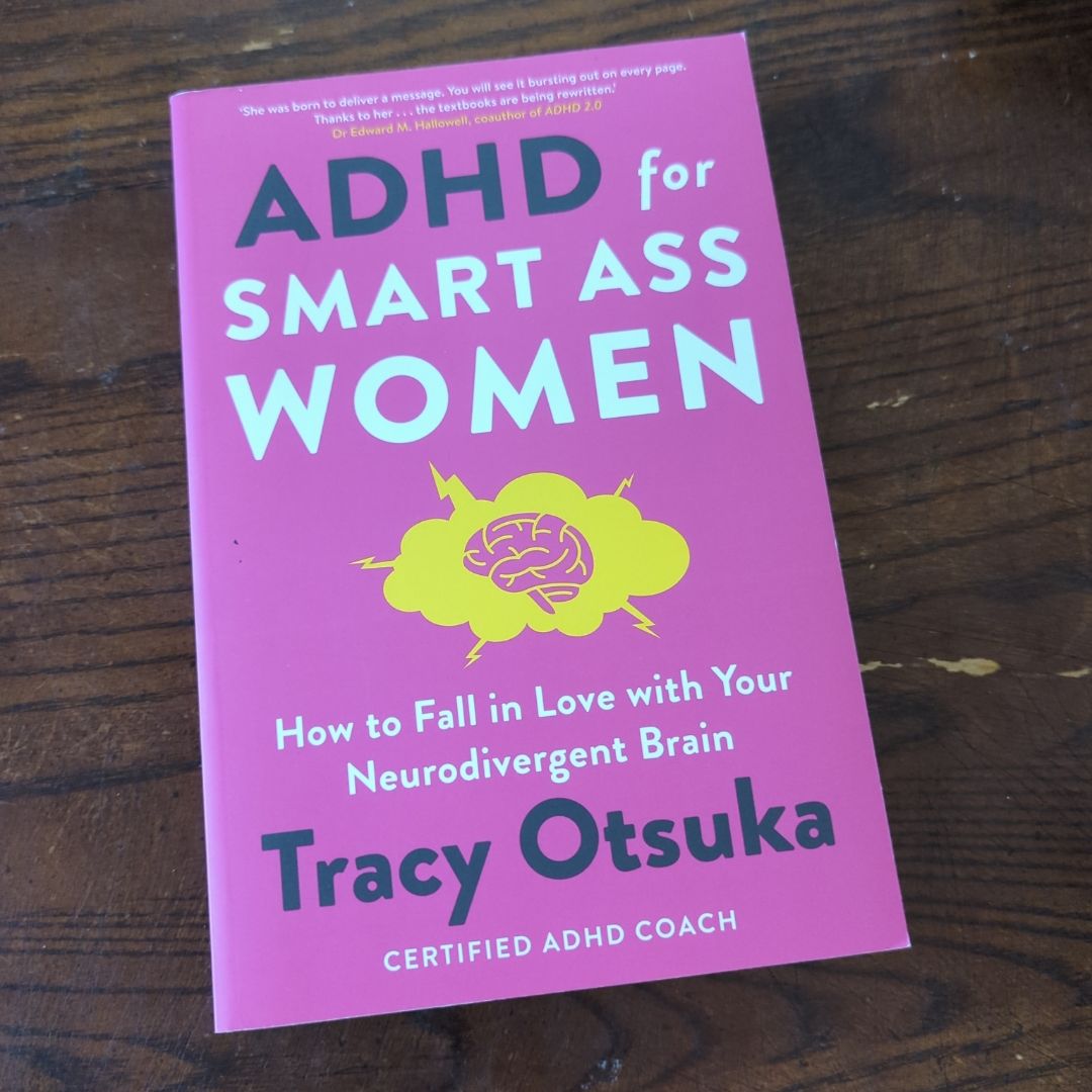 ADHD for Smart Ass Women