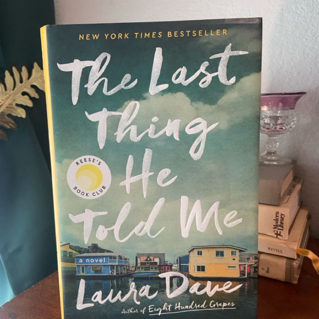 The Last Thing He Told Me