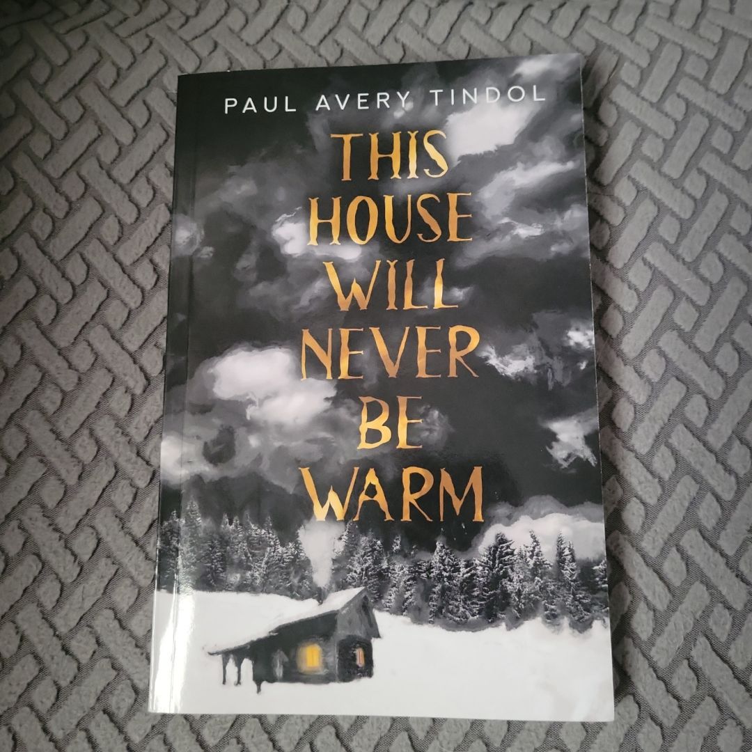 This House Will Never Be Warm