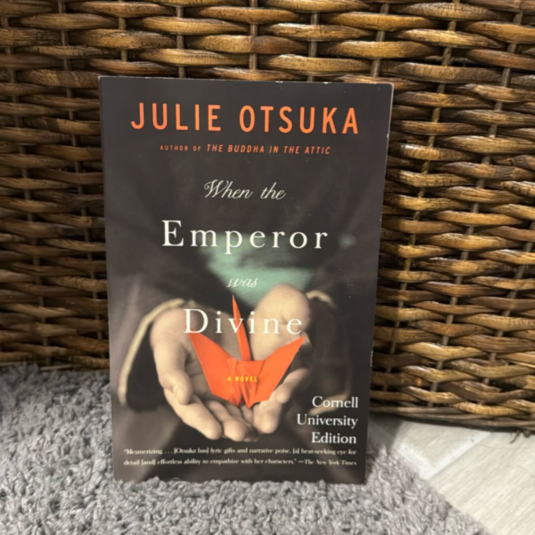 When the Emperor was Divine A Novel