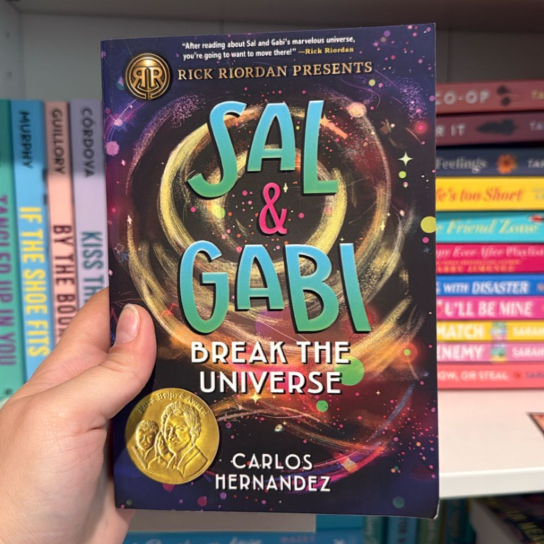 Sal and Gabi Break the Universe (a Sal and Gabi Novel, Book 1)
