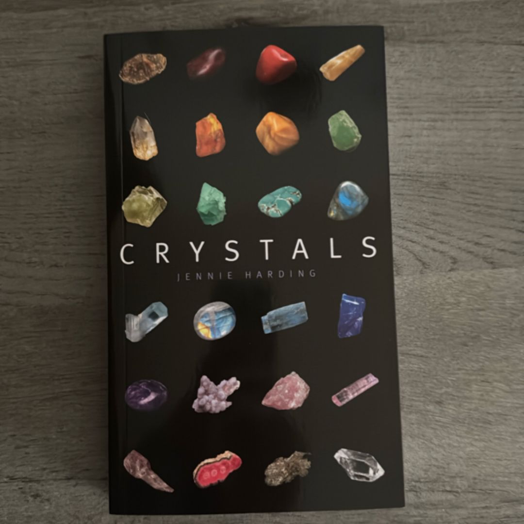 Crystals