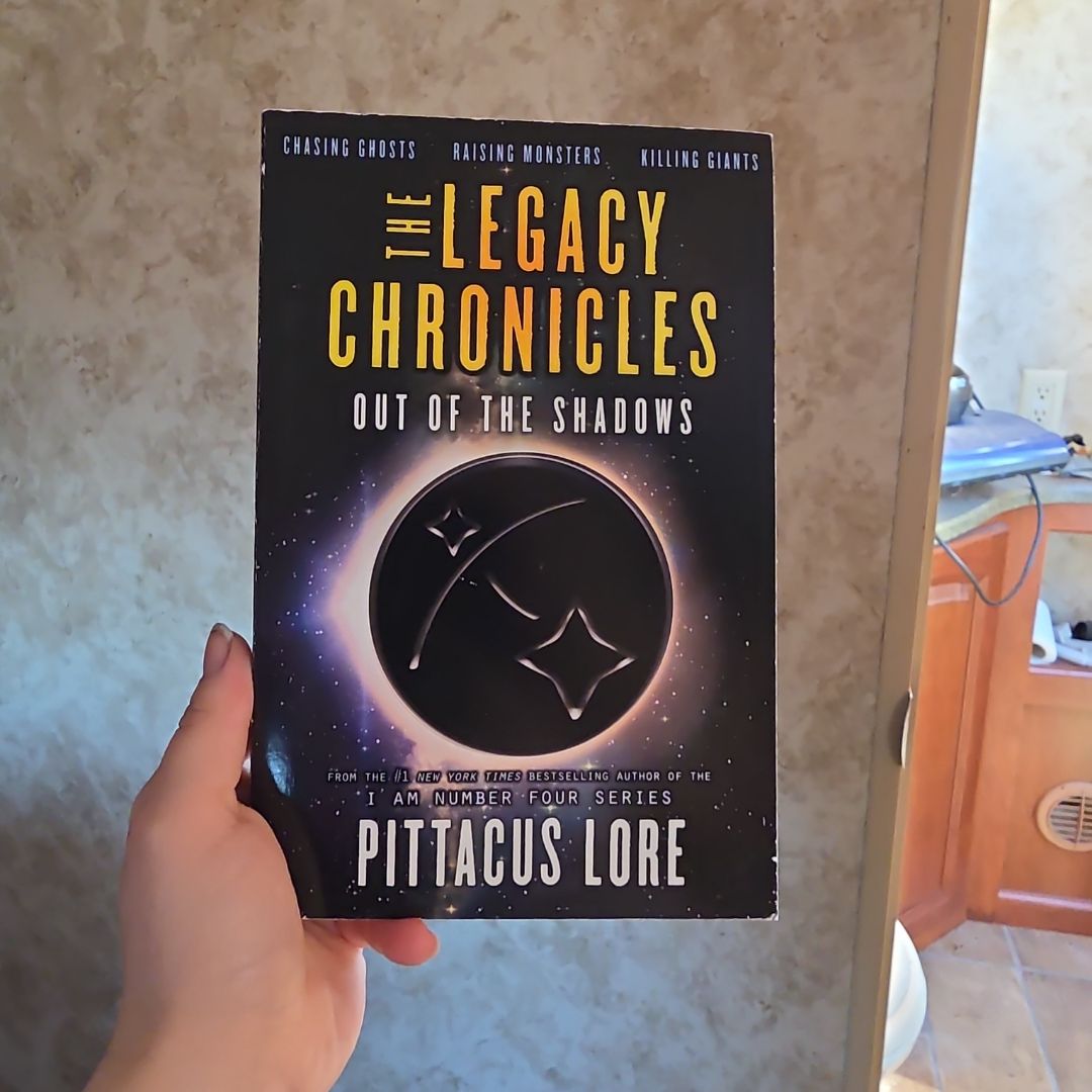The Legacy Chronicles: Out of the Shadows