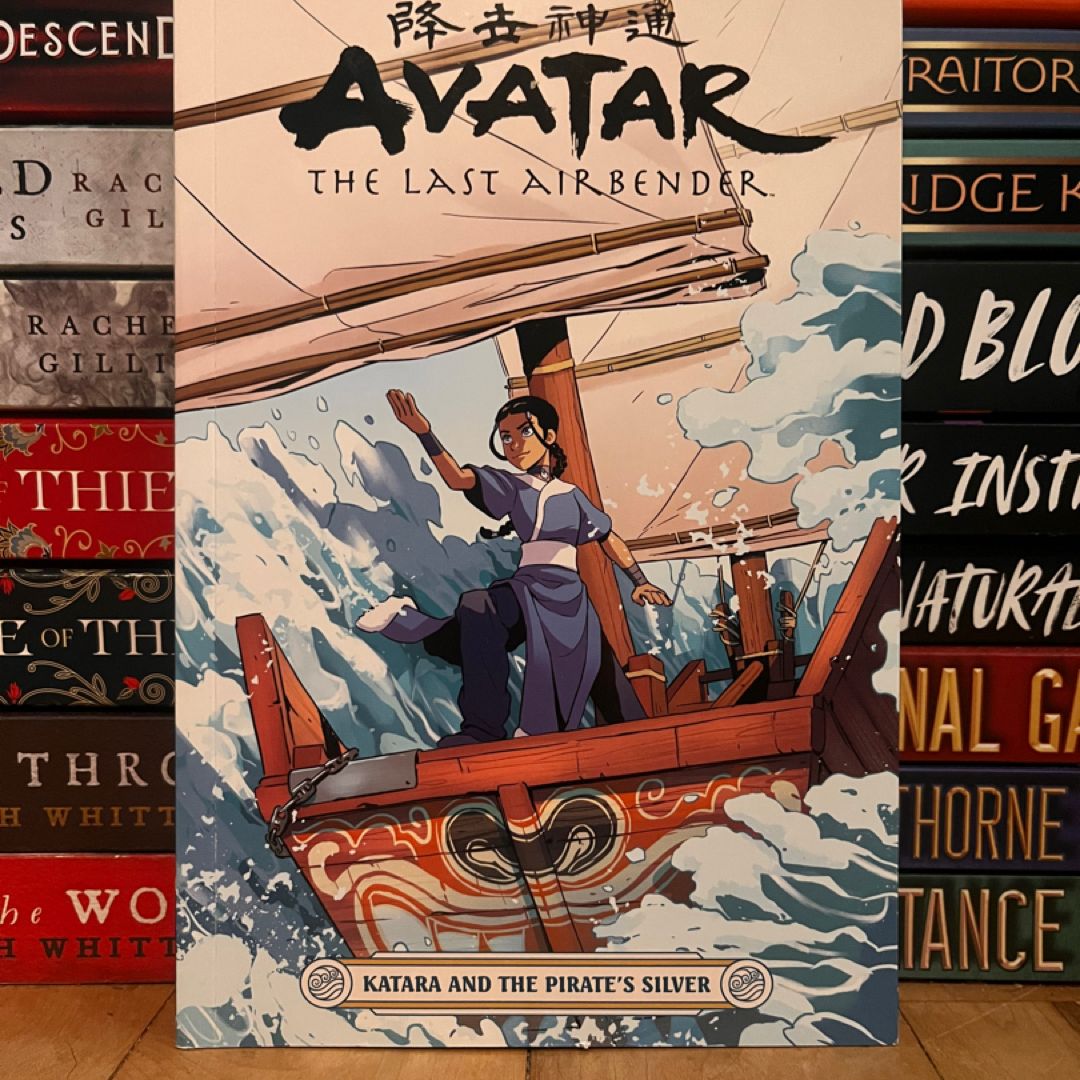 Avatar: the Last Airbender--Katara and the Pirate's Silver