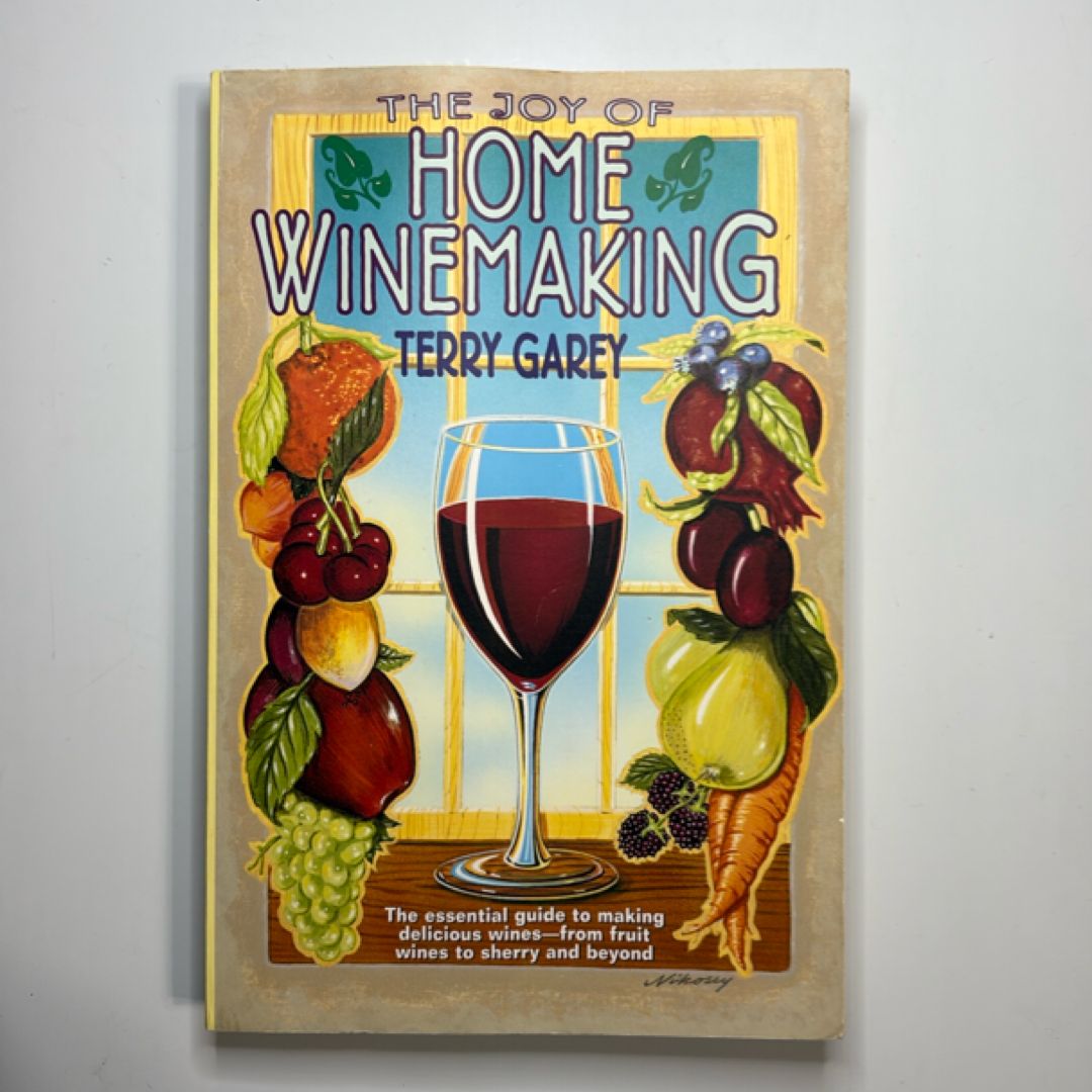 Joy of Home Wine Making