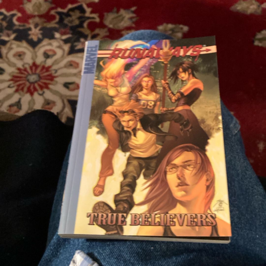 Runaways - True Believers