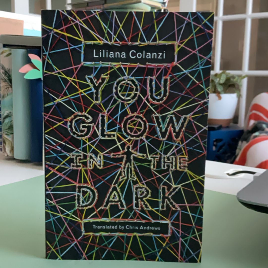 You Glow in the Dark