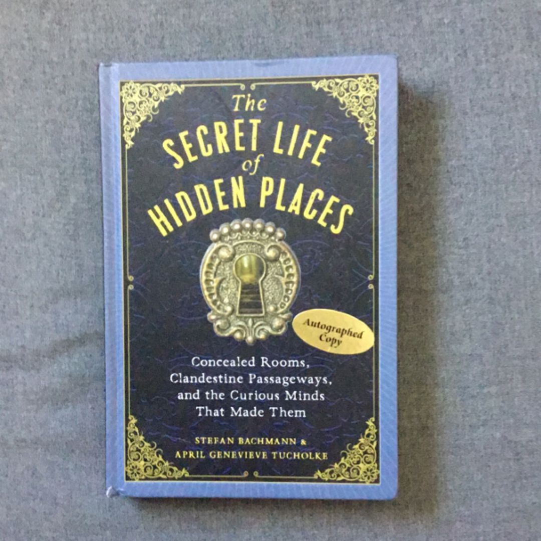 The Secret Life of Secret Places