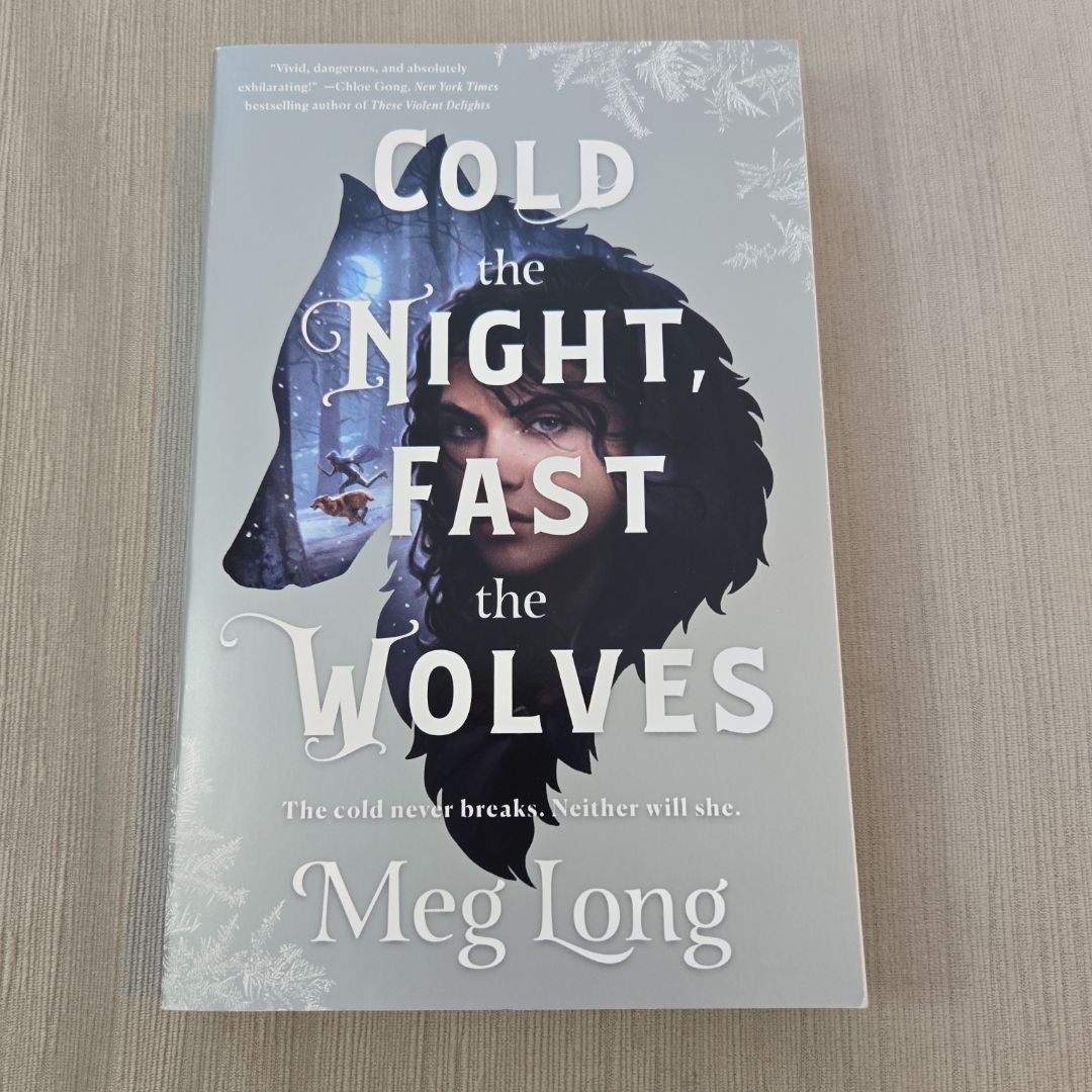 Cold the Night, Fast the Wolves