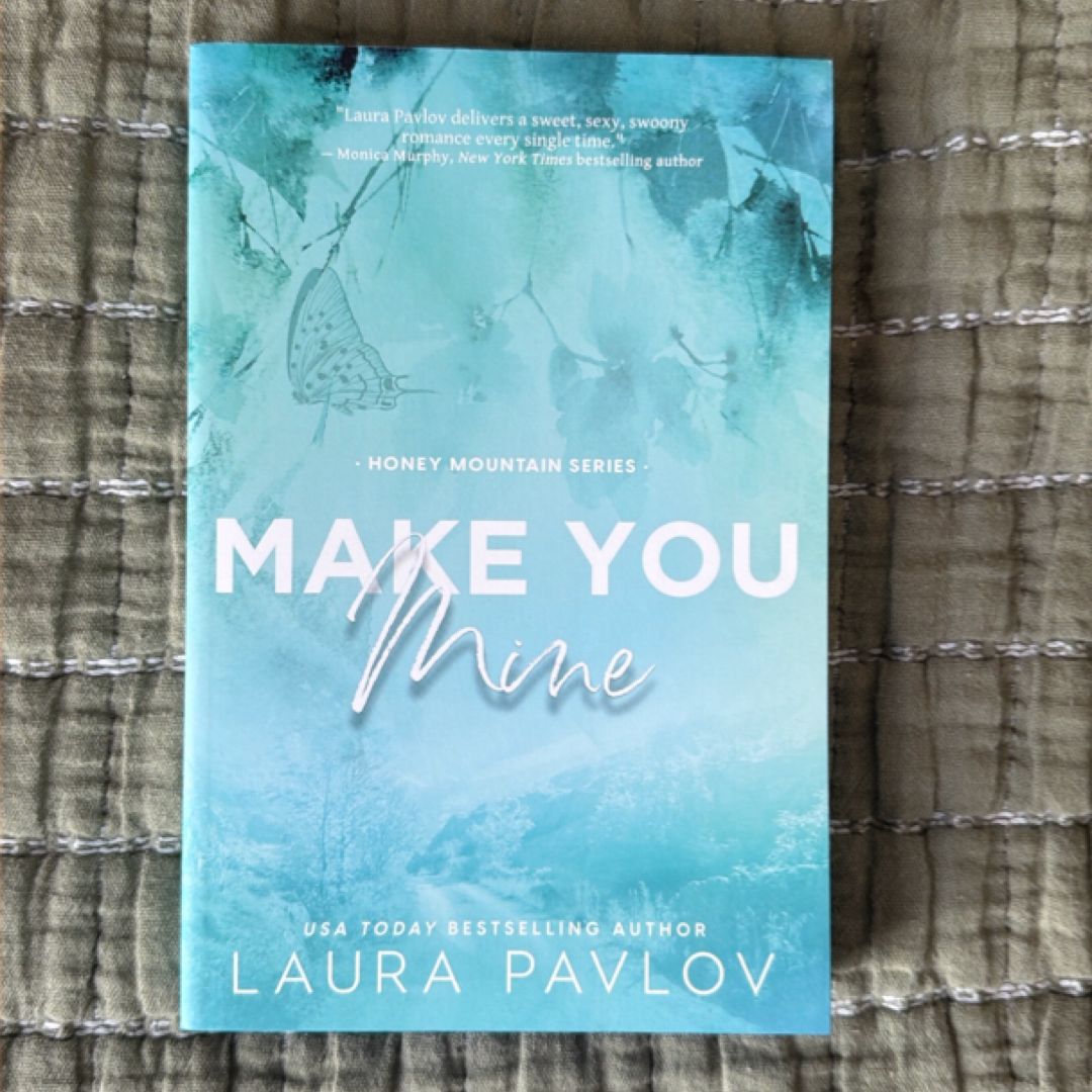 Make You Mine