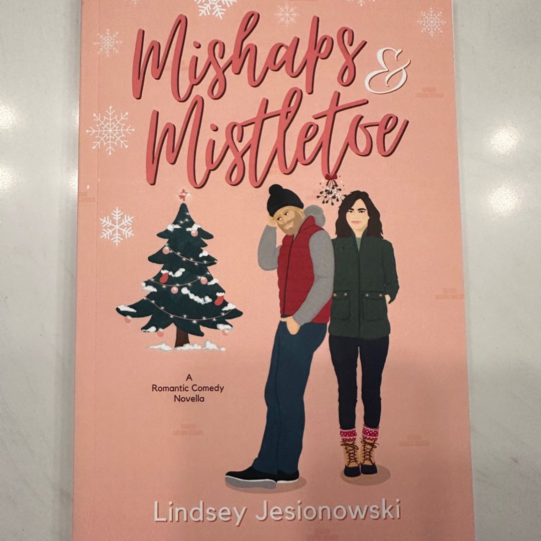 Mishaps and Mistletoe