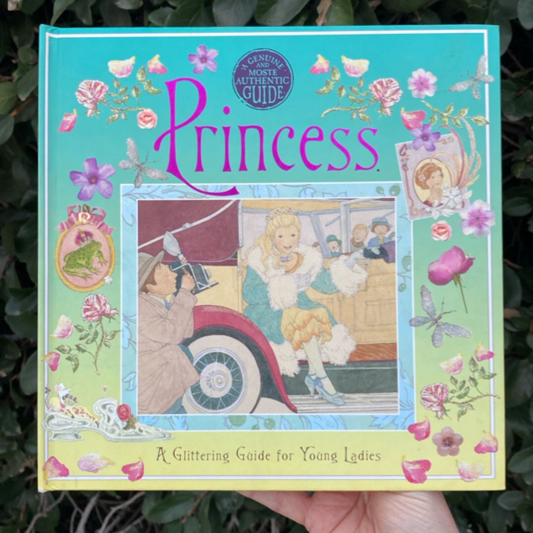 A Genuine and Moste Authentic Guide: Princess