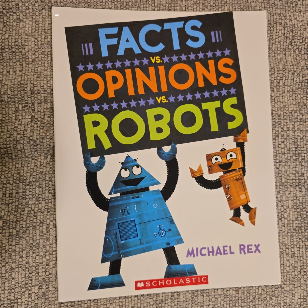 Facts vs. Opinions vs. Robots