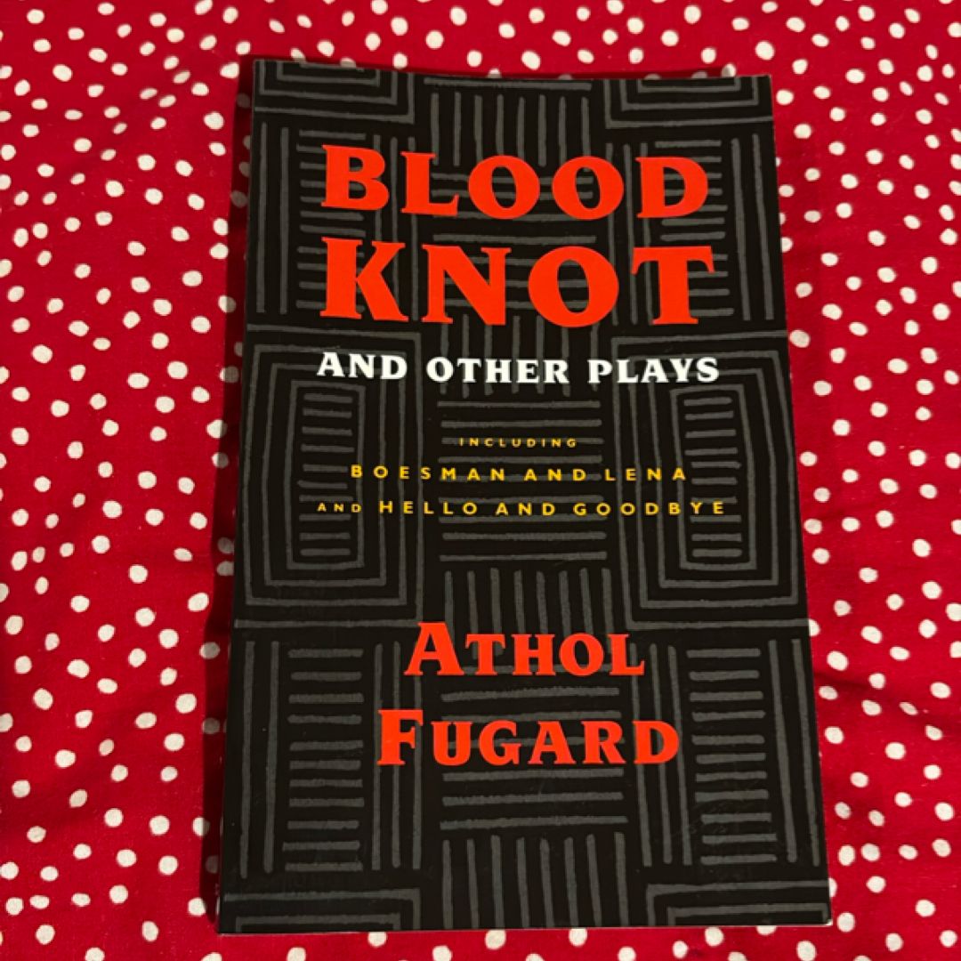 Blood Knot and Other Plays