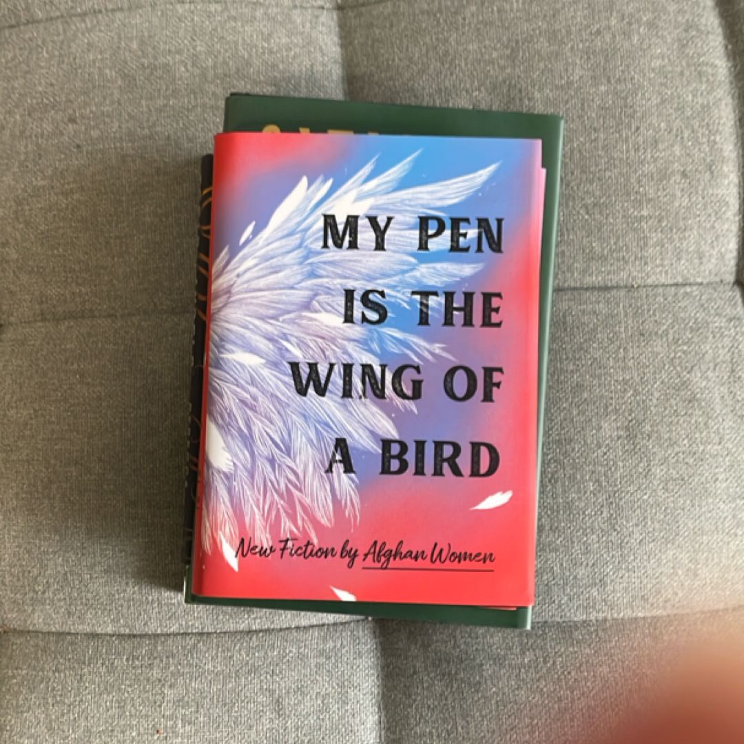My Pen Is the Wing of a Bird