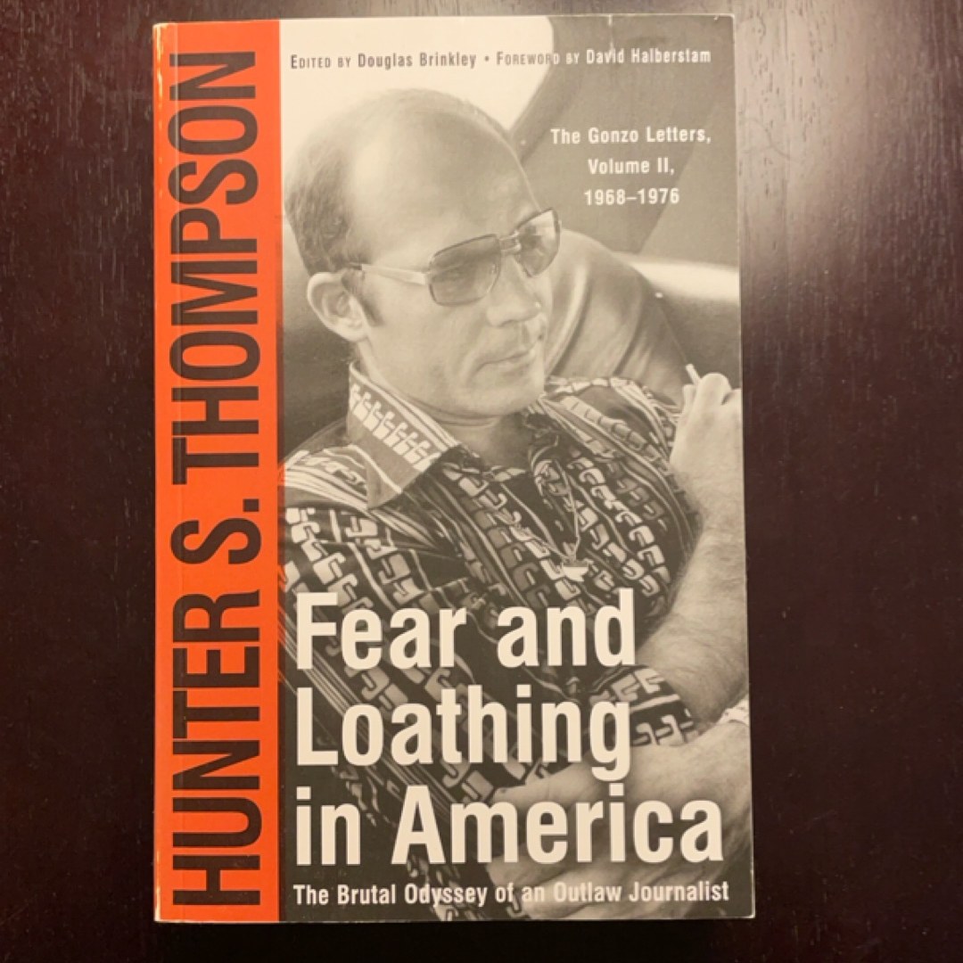 Fear and Loathing in America