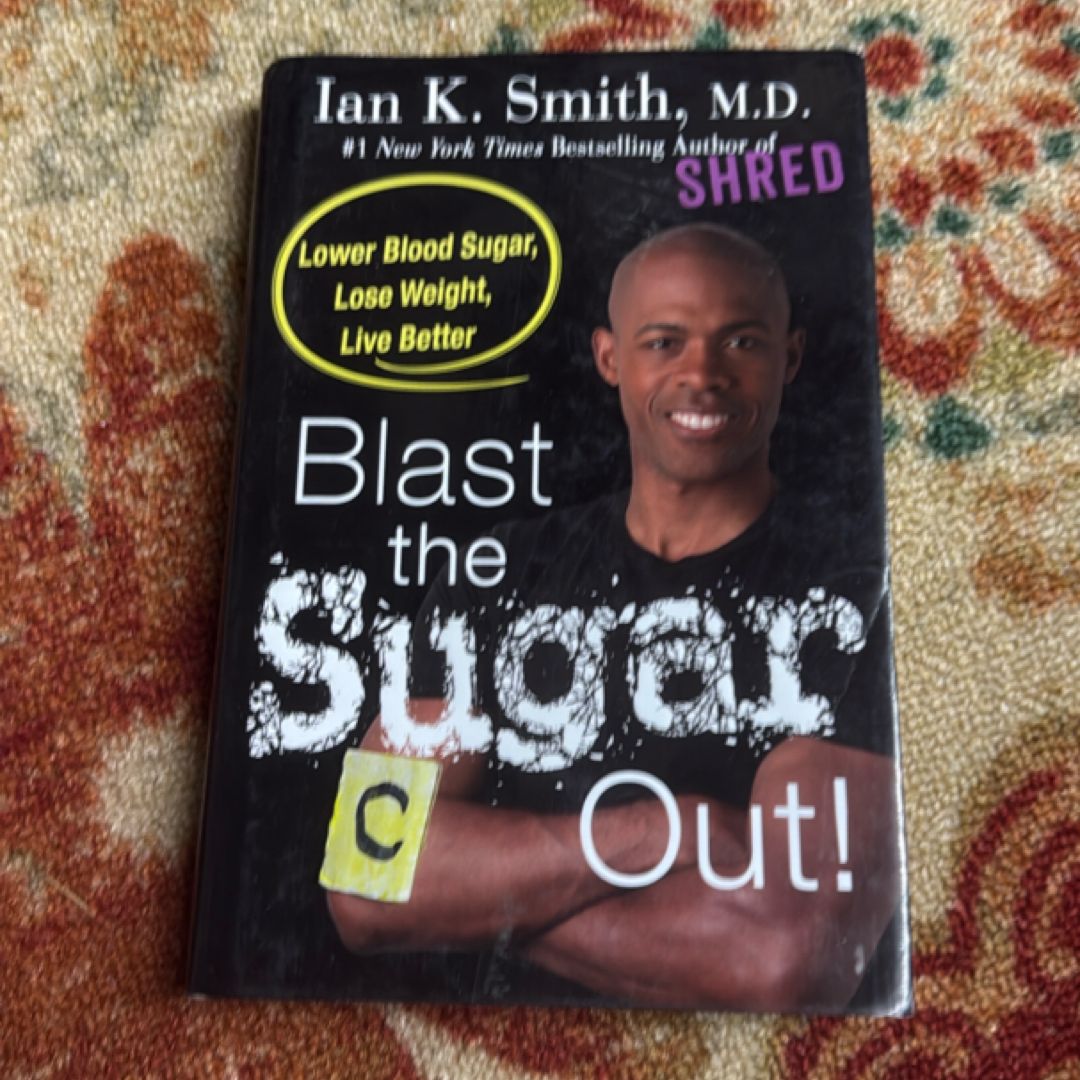 Blast the Sugar Out!